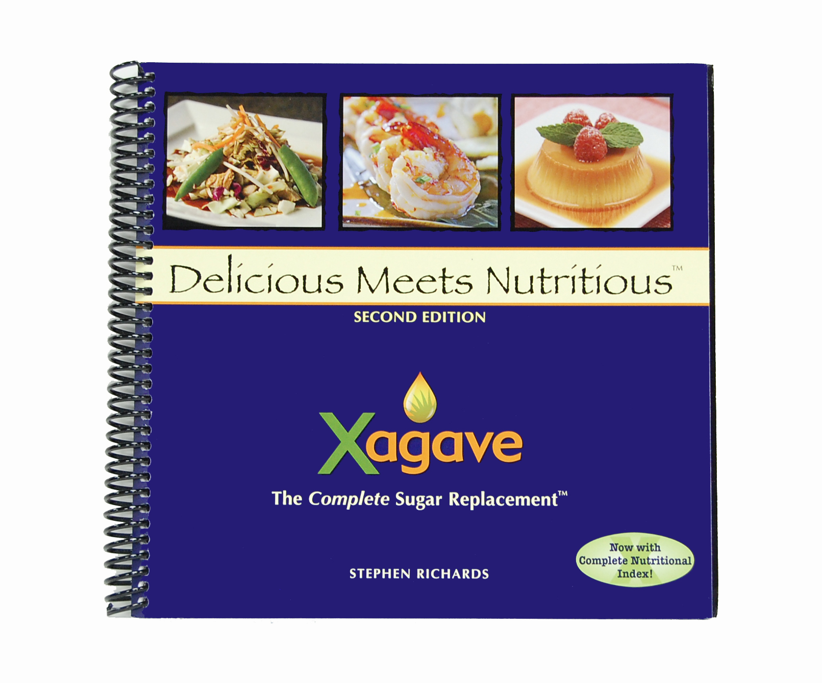 Delicious Meets Nutritious Xagave Cookbook 
