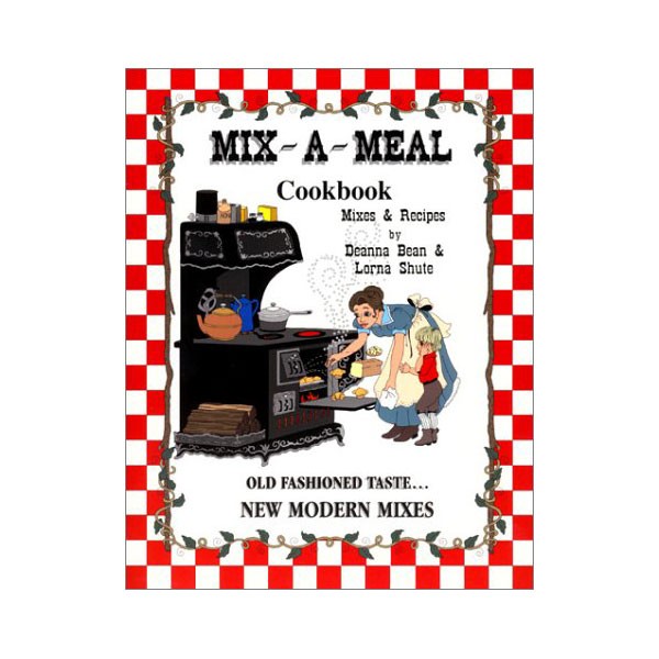 Mix-A-Meal Cookbook 